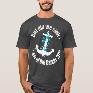Camiseta Houseboat Captain But Did We Sink Lake of the