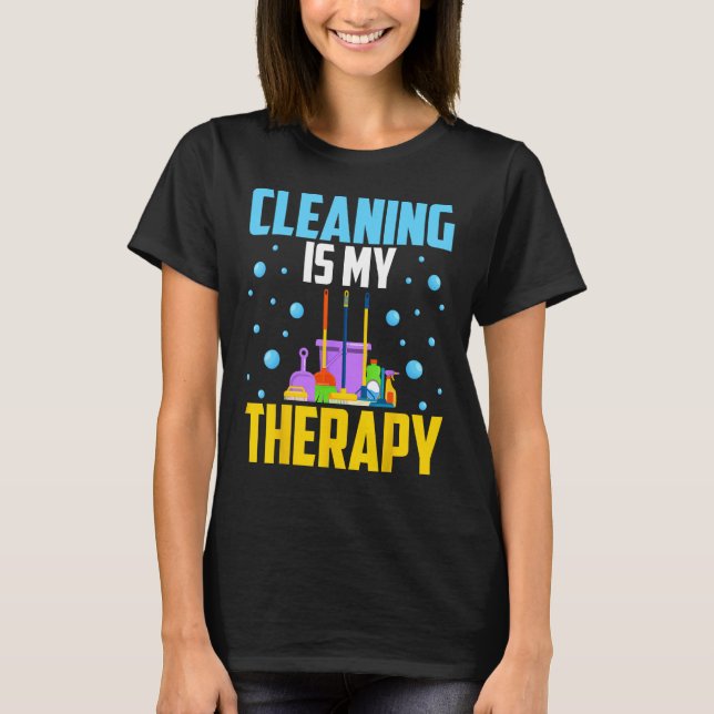 Camiseta Housekeeping House Keeper Cleaning Is My Therapy (Anverso)
