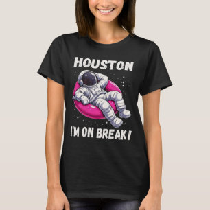 Camiseta Houston, estoy de descanso - astronauta relajante