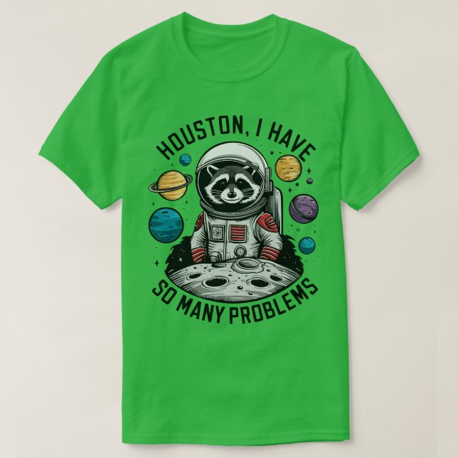 Camiseta Houston Tengo Tantos Problemas 2 (Diseño del anverso)