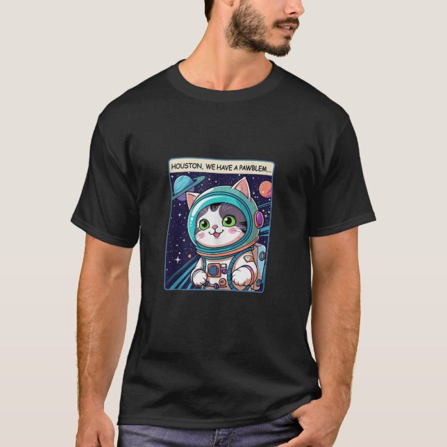 Camiseta Houston We Have a Pawblem Cat Astronaut in Space T (Anverso)