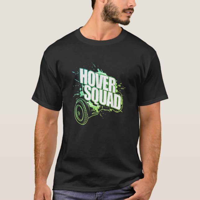 Camiseta Hover Squad Guay Green Gyro Hoverboard (Anverso)