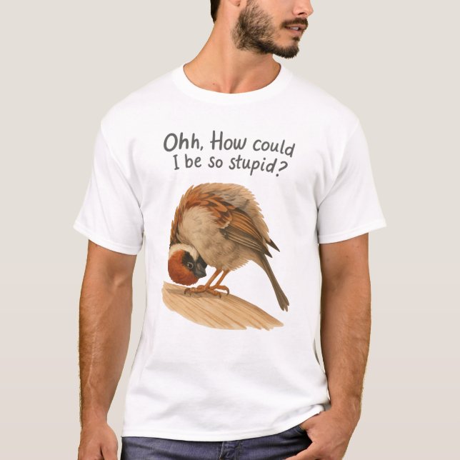 Camiseta How could I be so stupid art tee (Anverso)