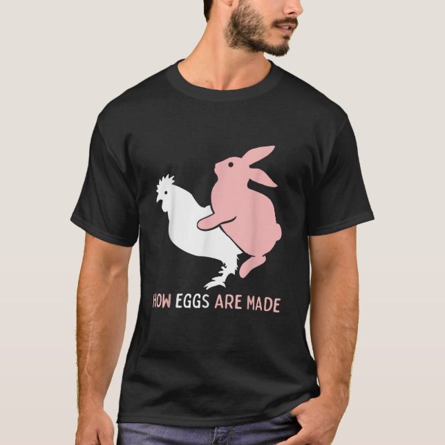 Camiseta How Easter Eggs are Made Funny Humor Sarcastic Adu (Anverso)