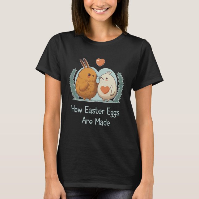 Camiseta How Easter Eggs Are Made  Sarcastic Adult Humor Ea (Anverso)