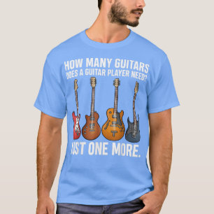 Camiseta How Many Guitars Gift For Guitar Player Guitar Tee