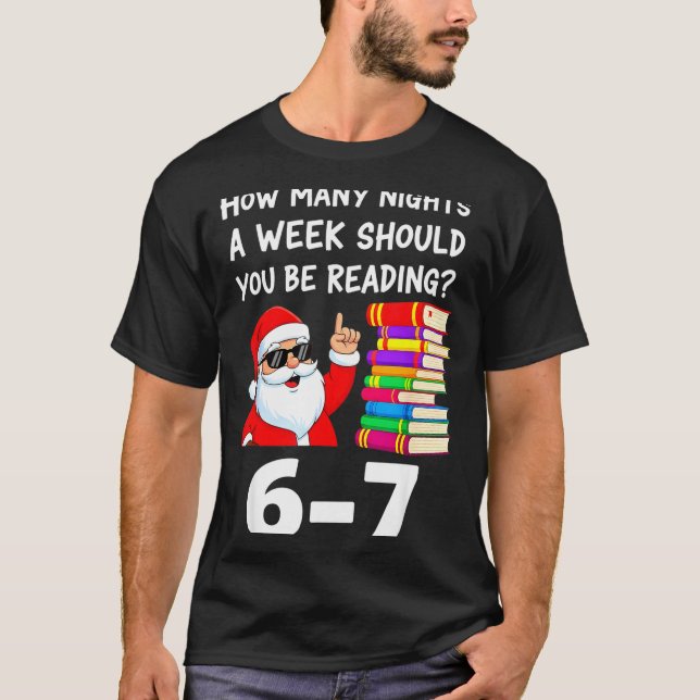 Camiseta How Many Nights A Week Should You Be Reading 67 Ch (Anverso)