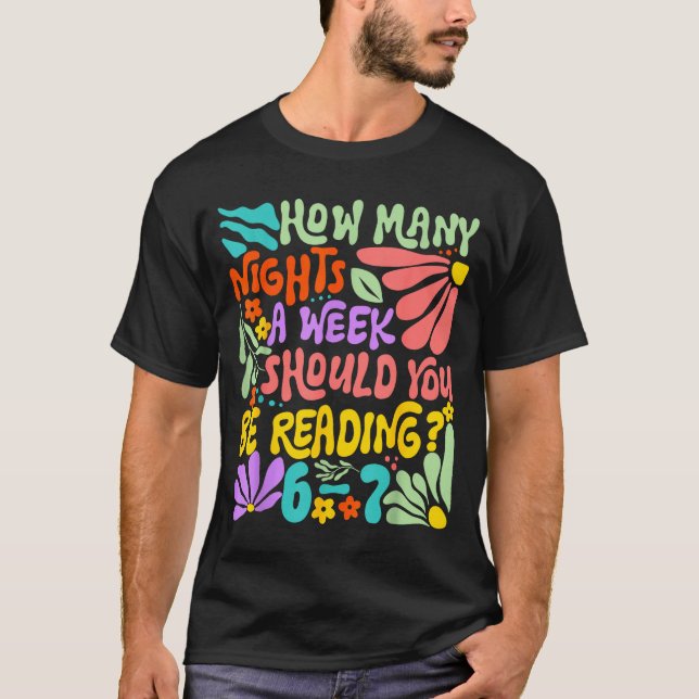 Camiseta How Many Nights A Week Should You Be Reading 67 Me (Anverso)