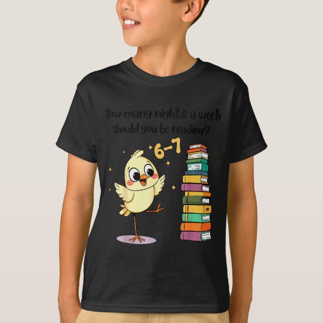 Camiseta How Many Nights A Week Should You Be Reading_ 6–7  (Anverso)