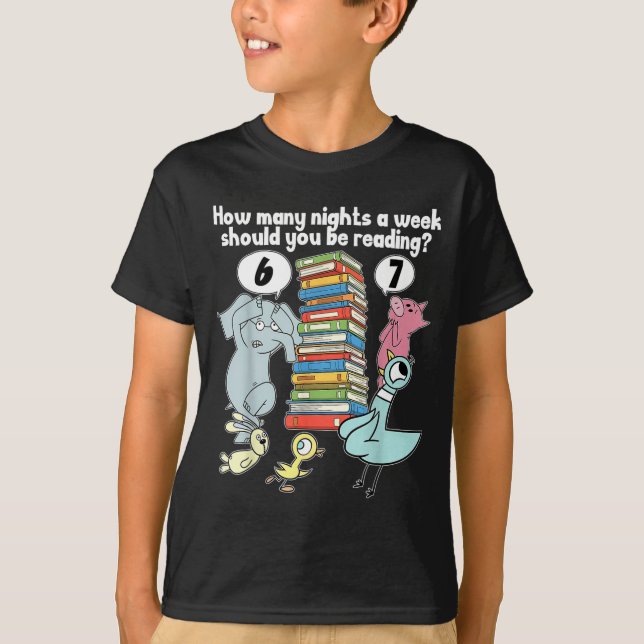 Camiseta How Many Nights A Week Should You Be Reading_ 6–7  (Anverso)