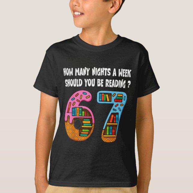 Camiseta How Many Nights A Week Should You Be Reading 6-7 T (Anverso)
