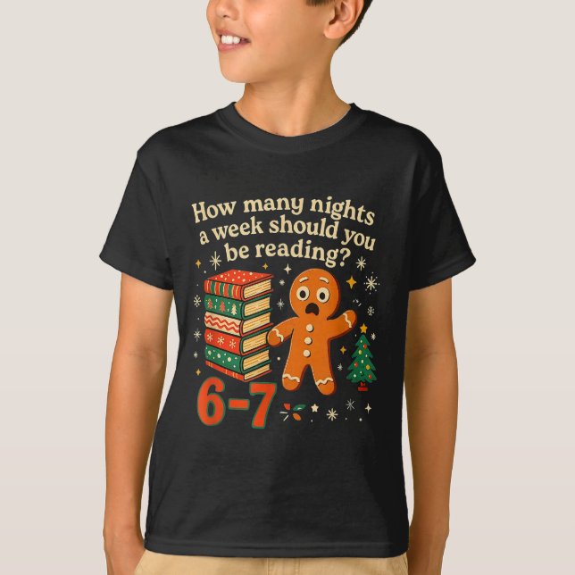 Camiseta How Many Nights Should You Be Reading 6 7 Gingerbr (Anverso)