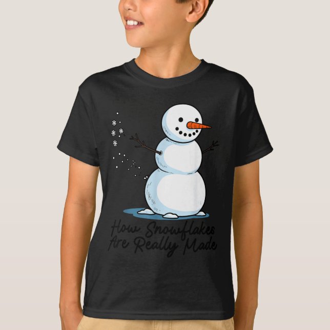 Camiseta How Snowflakes Are Really Made Snowman Christmas J (Anverso)