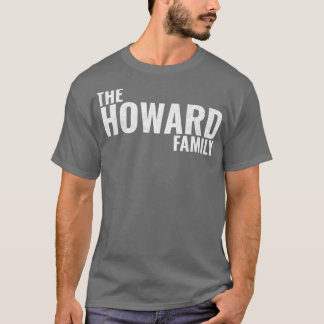 Camiseta Howard Family Howard Apellido Howard Apellido