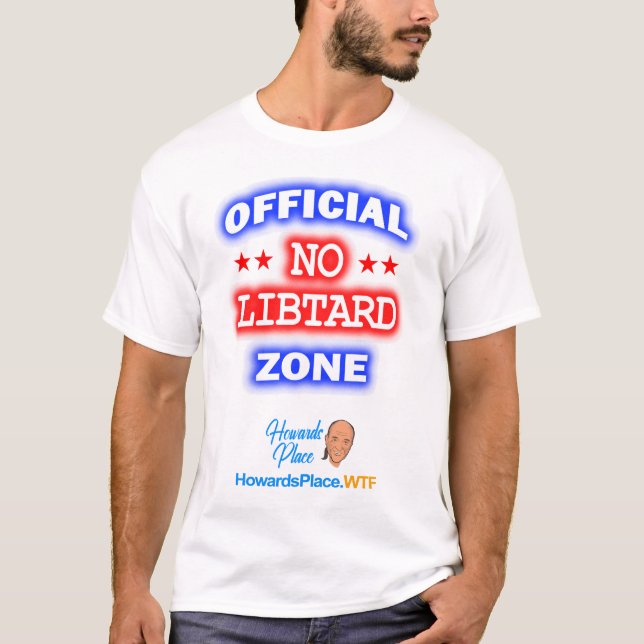Camiseta HowardsPlaceWTF No Libtard Zone T-Shirt (Anverso)
