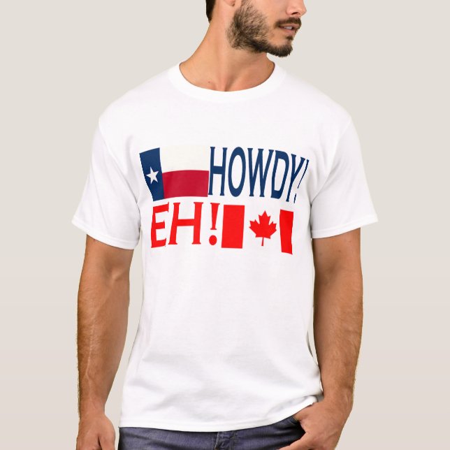 Camiseta ¡Howdy Eh!!! (Anverso)