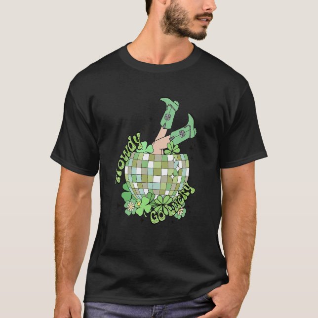 Camiseta Howdy Go Lucky Disco Ball Shamrock Irish St.Patric (Anverso)