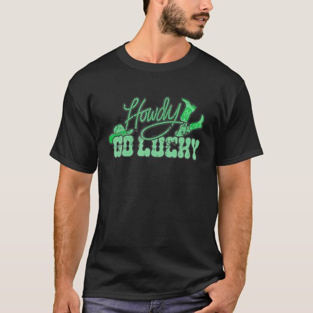 Camiseta Howdy Go Lucky Western Cowgirl St Patricks Day Co (Anverso)