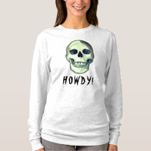 Camiseta ¡HOWDY! Humor negro gracioso