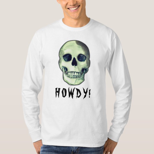 Camiseta ¡HOWDY! Humor negro gracioso moderno (Anverso)