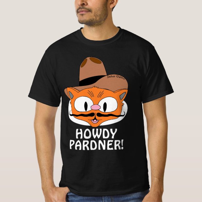 Camiseta ¡HOWDY PARDNER! Cowboy Mustache Cat (Anverso)