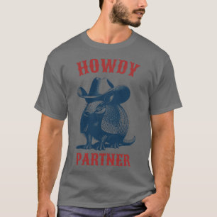 Camiseta Howdy Partner Armadillo TShirt