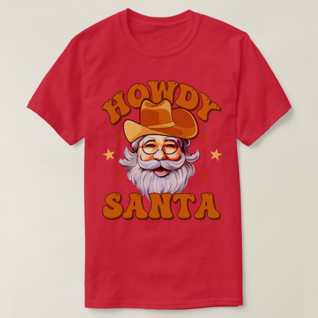 Camiseta Howdy Santa Cowboy santa 1 (Diseño del anverso)
