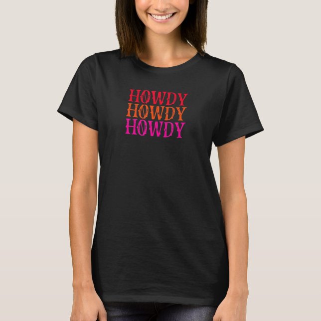 Camiseta Howdy Space Cowgirl (Anverso)