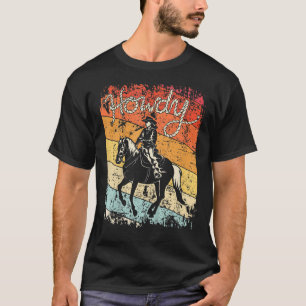 Camiseta Howdy Vintage Cowgirl Riding Horse Rodeo Western C