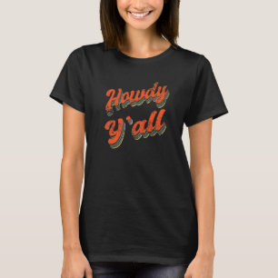 Camiseta Howdy Yu2019all Cowgirl Western Wear Country Music