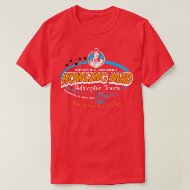 Camiseta Howling Mad Murdock Helicopter Tours (Diseño del anverso)