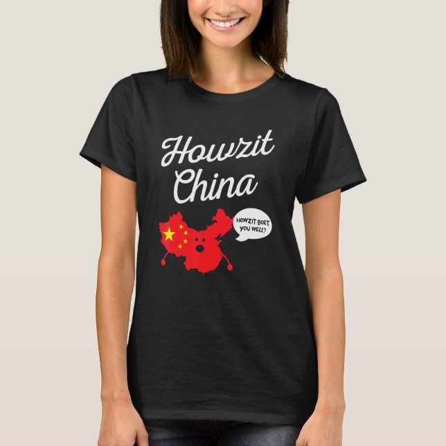 Camiseta Howzit China Map South Africa  Dad Joke 1 (Anverso)