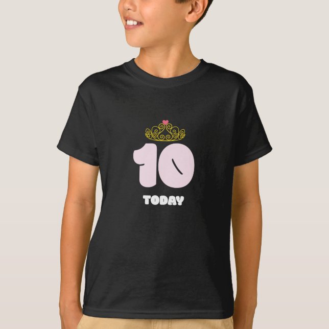 Camiseta Hoy, 10 años, la princesa 10. cumpleaños (Anverso)