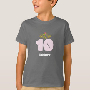 Camiseta Hoy, 10 años, la princesa 10. cumpleaños
