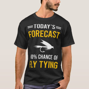 Camiseta Hoy Amarre de Vuelo de Previsión
