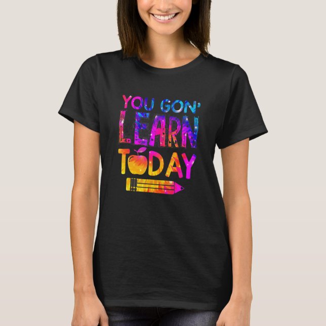 Camiseta Hoy Aprenderás Profesor Tie Dye (Anverso)