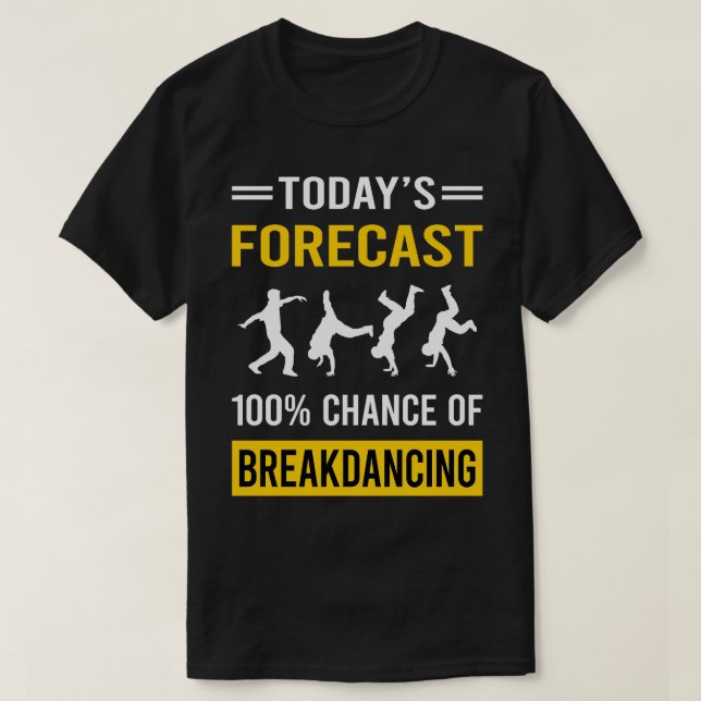 Camiseta Hoy día el bailarín de breakdance (Diseño del anverso)
