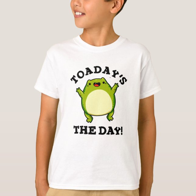 Camiseta Hoy, el día gracioso de Toad Pun (Anverso)