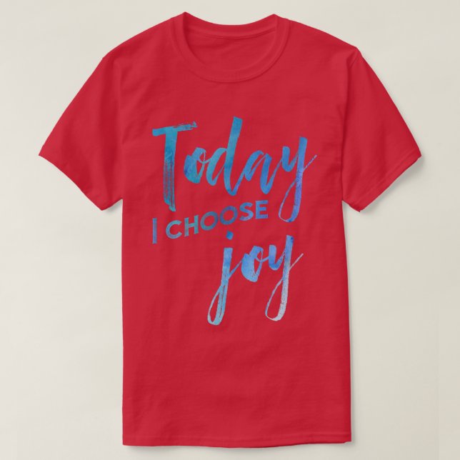 Camiseta Hoy elijo la alegre acuarela cristiana fe (Diseño del anverso)