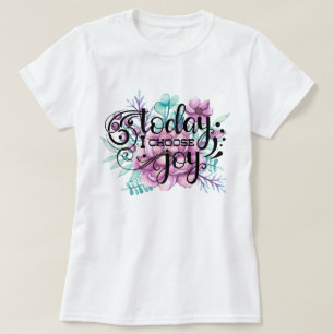 Camiseta Hoy elijo la alegría Floral