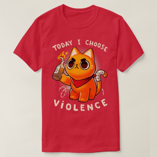 Camiseta Hoy elijo la violencia Angry Kitty Protesta Sassy (Diseño del anverso)