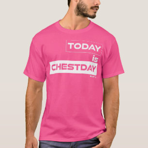 Camiseta Hoy es ChestdayBast en Gym Motivation Fitness S