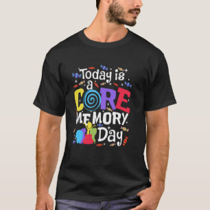 Camiseta Hoy es @ Core Memory Day Divertidas emociones fuer