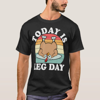 Camiseta Hoy Es Día De Pierna