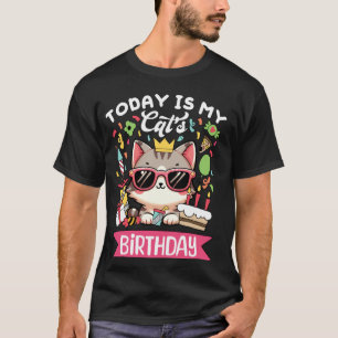 Camiseta Hoy es el cumpleaños de mi gato, dueño de la fiest