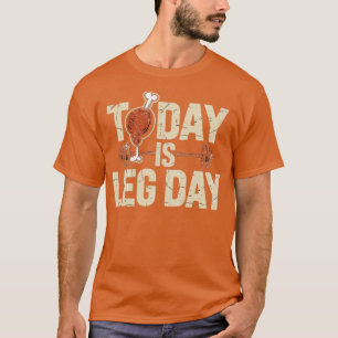 Camiseta Hoy es el Día de la Pierna