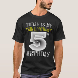 Camiseta Hoy es el quinto cumpleaños de mi hermano gemelo 5