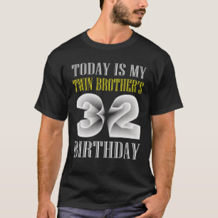 Camiseta Hoy es la fiesta de cumpleaños 32 de mi hermano ge