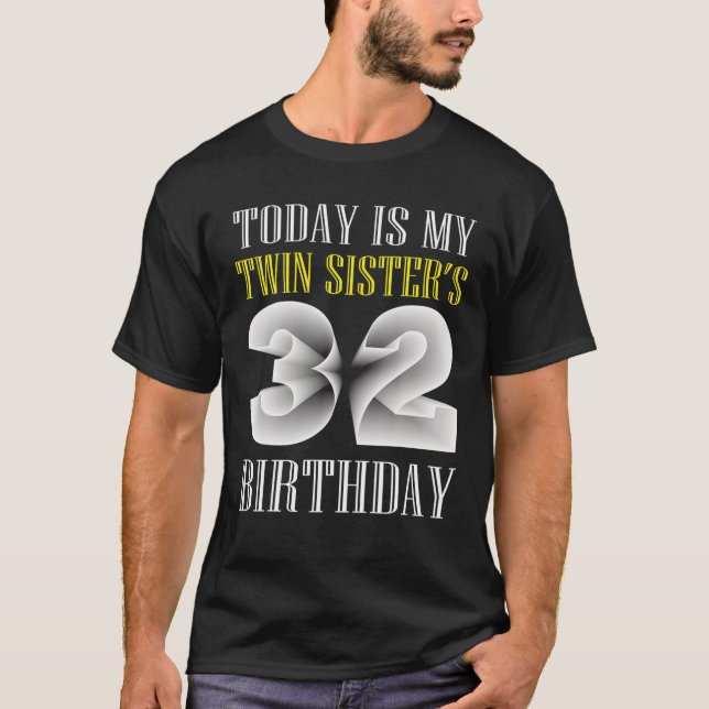 Camiseta Hoy es la fiesta de cumpleaños número 32 de mi her (Anverso)