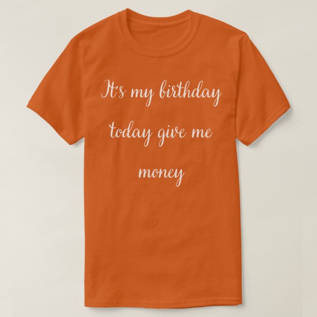 Camiseta Hoy es mi cumpleaños. (Diseño del anverso)